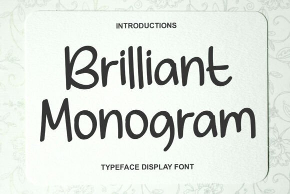 Brilliant Monogram: A Font for Elegant Editorial Design