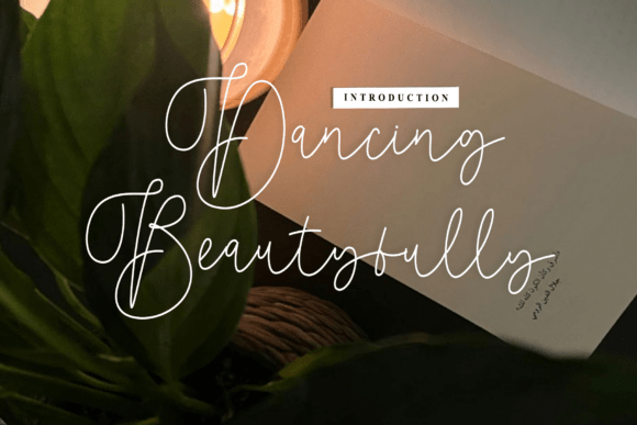 Elevate Your Craft with Dancing Beautyfully Font