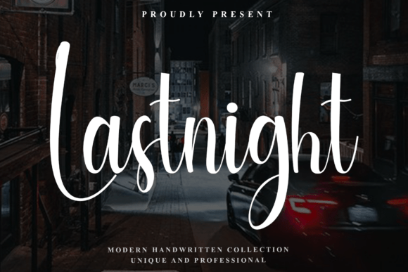 Enhance Your Campaign with Lastnight: A Versatile Script Font