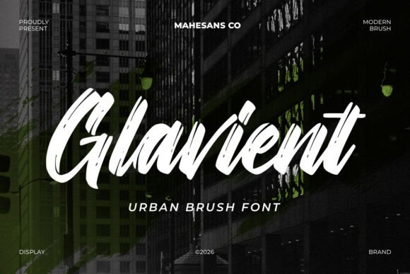 Glavient: A Bold Urban Brush Font for Editorial Impact